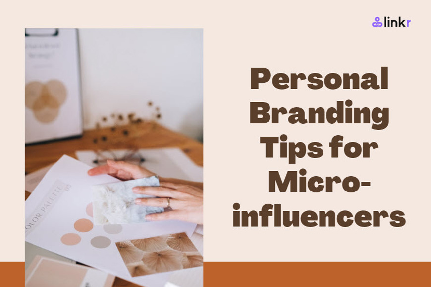 Personal Branding Tips for Mic-influencers