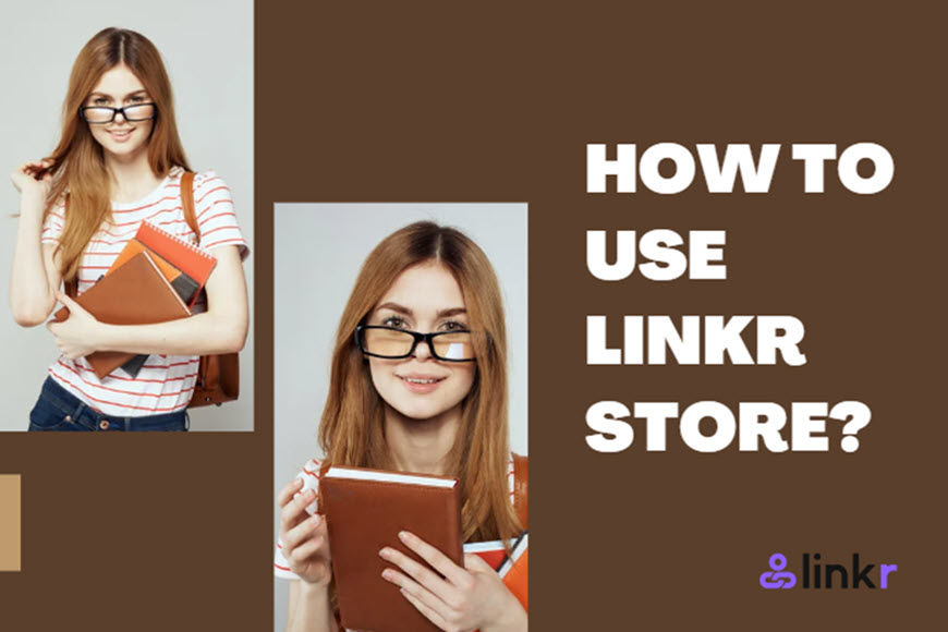 linkr-store-how-to-use