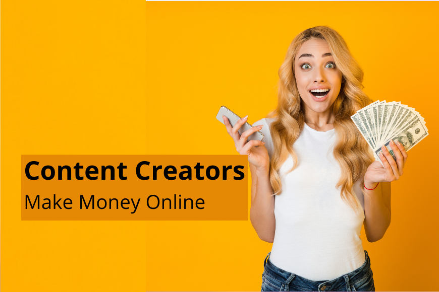 How Content Creators Can Make Money Online