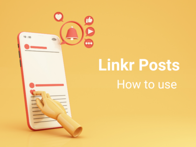 How to Use Linkr Posts