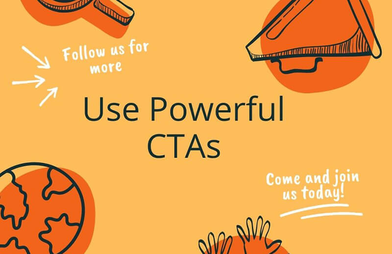 Use powerful CTAs