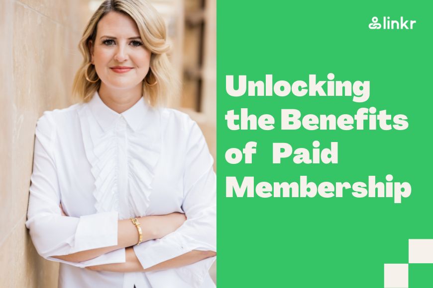 Paid Membership: Unlocking the Benefits for Creators