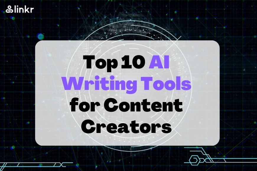 Top 10 AI writing tools for content creators