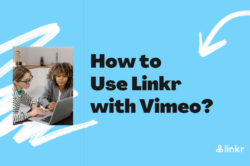 How to Use Linkr with Vimeo