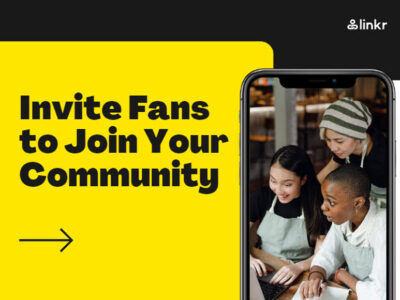 Invite Fans to Join Your Community