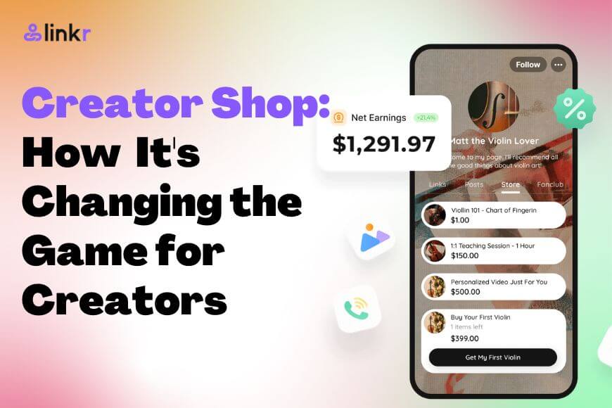 The Evolution of Creator Shop: How It's Changing the Game for Creators