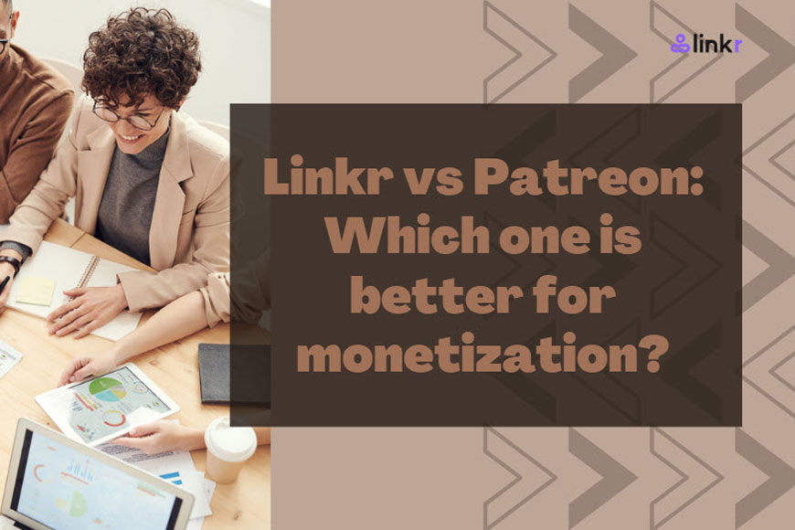 Linkr vs. Patreon