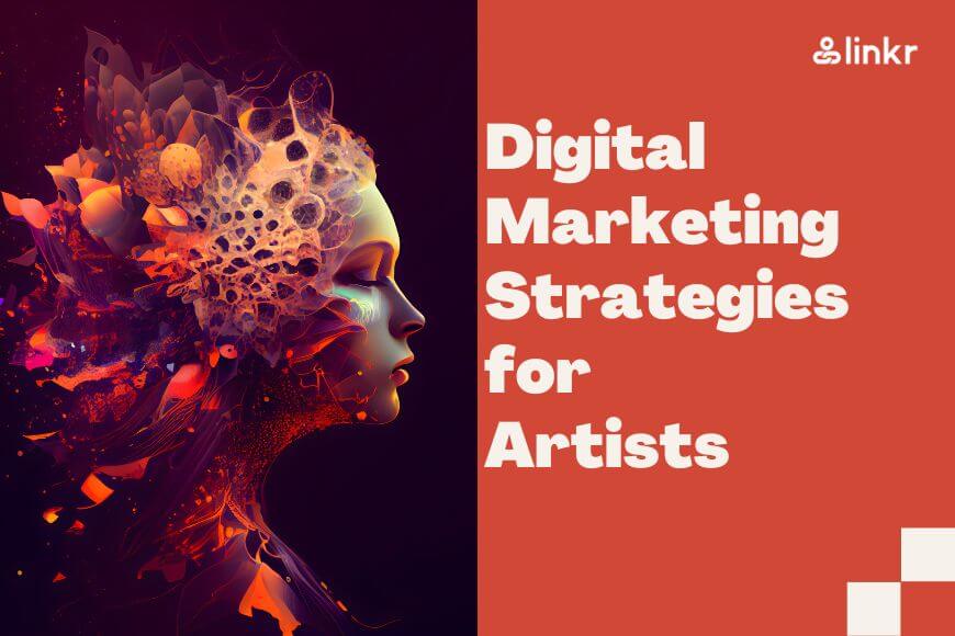 How to Do Digital Marketing for Digital Artist: 9 Strategies
