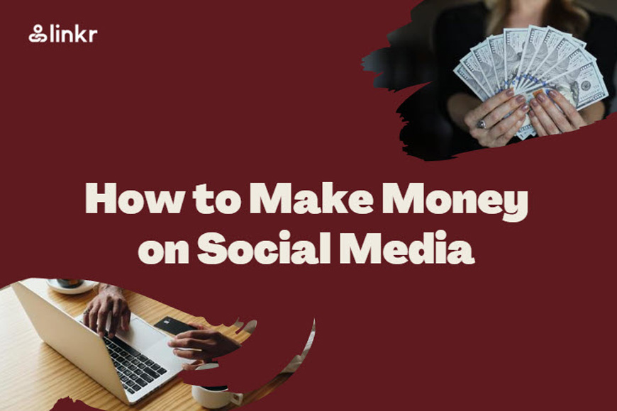 How to Make Money on Social Media