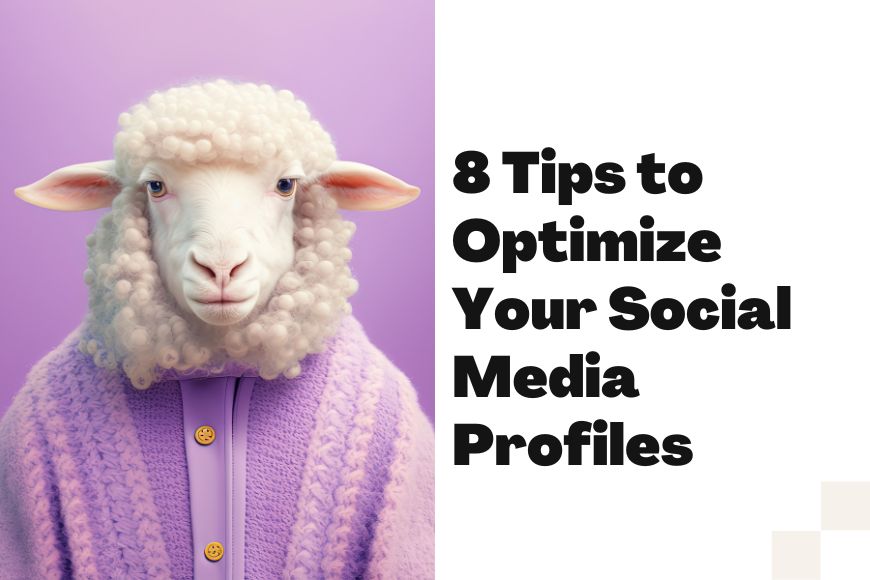 How to Optimize Your Social Media Profiles