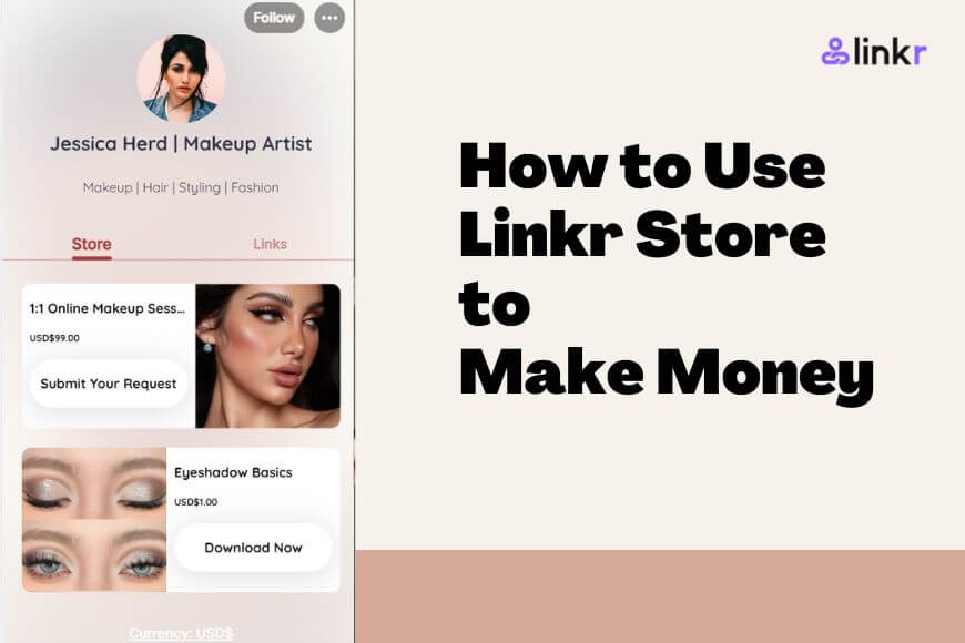 How to Use Linkr Store to Make Money