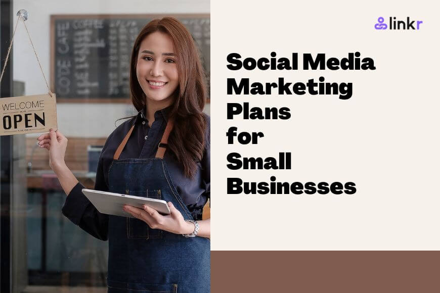 Social Media Marketing Plans for Small Businesses