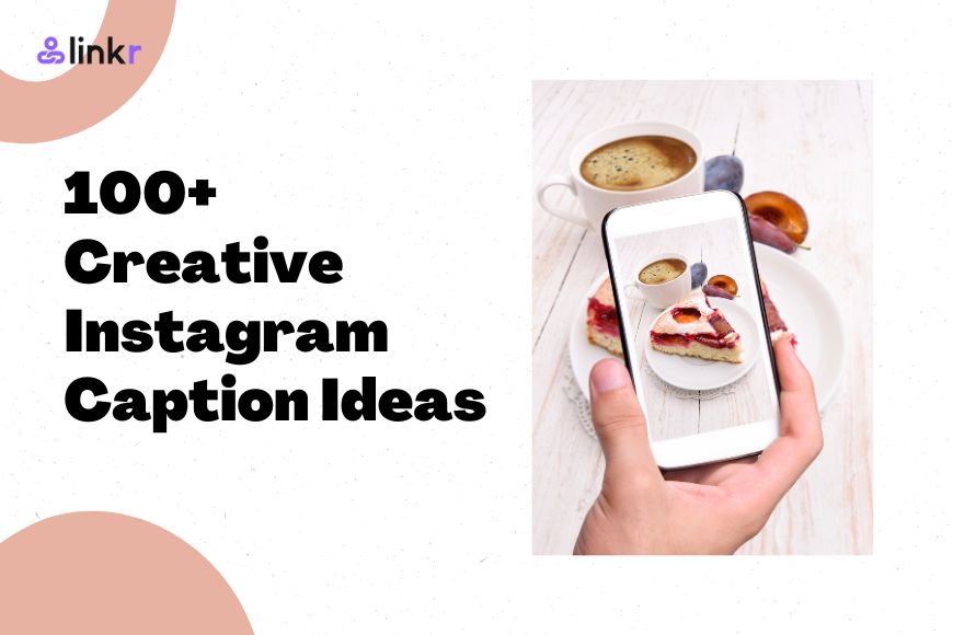 50+ Creative and Engaging Instagram Caption Ideas for Digital Creators