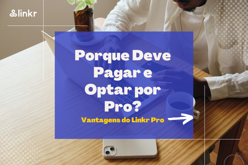 vantagens do Linkr Pro